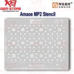 Amaoe MP2 Stencil